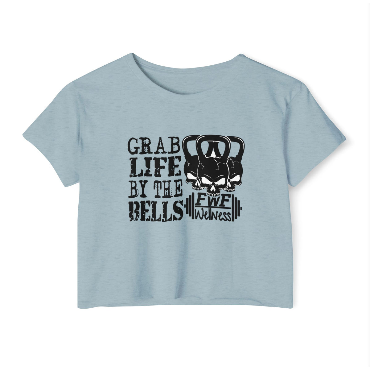 Grab life by the bells - Crop Top